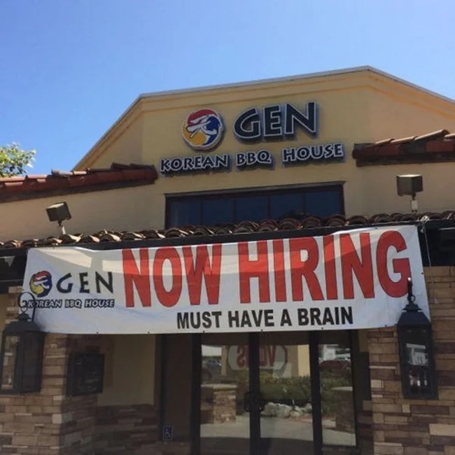 signage - Gen Korean Bbq House Gen Korean Bbq House Now Hiring Must Have A Brain L