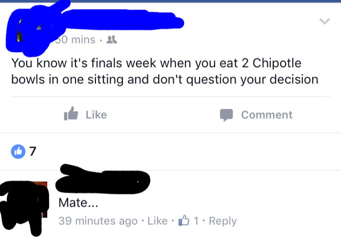 Cringe People Who Think They're Cool - diagram - 30 mins. 2 You know it's finals week when you eat 2 Chipotle bowls in one sitting and don't question your decision