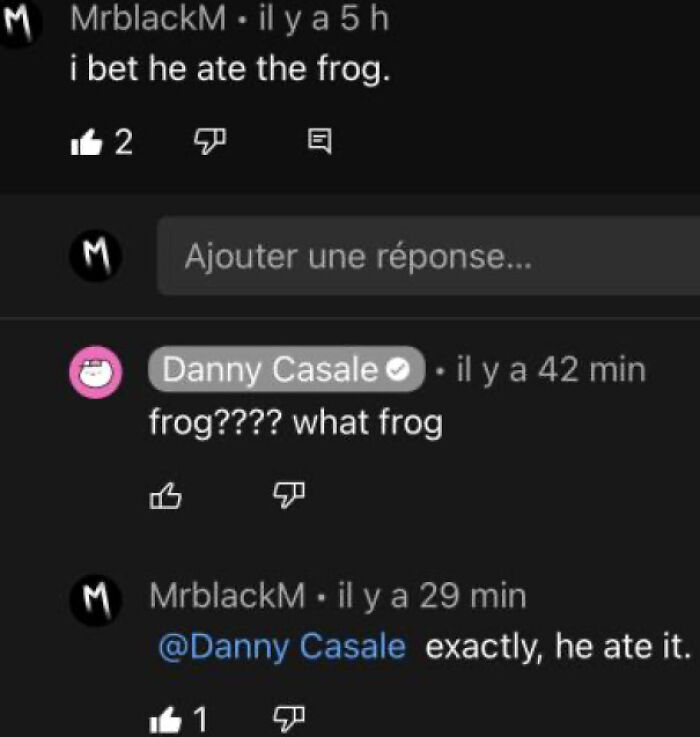 Cringe People Who Think They're Cool - bet he ate the frog.