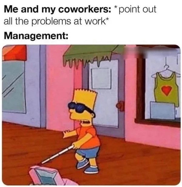 dank memes - hangout introvert meme - Me and my coworkers point out all the problems at work Management www