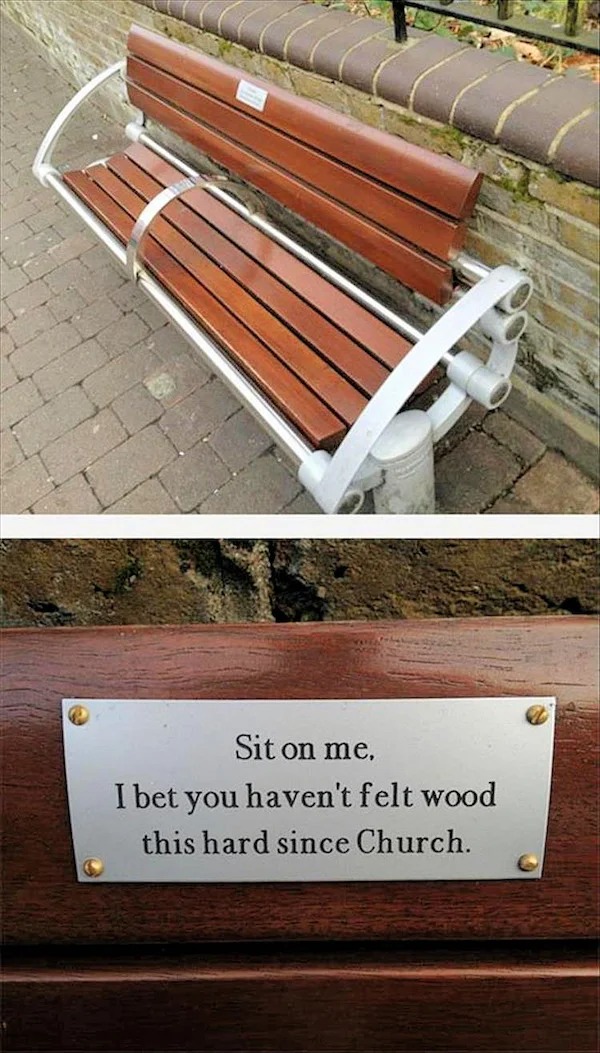 spicy memes for tantric tuesday - park bench with dividers - Sit on me. I bet you haven't felt wood this hard since Church.