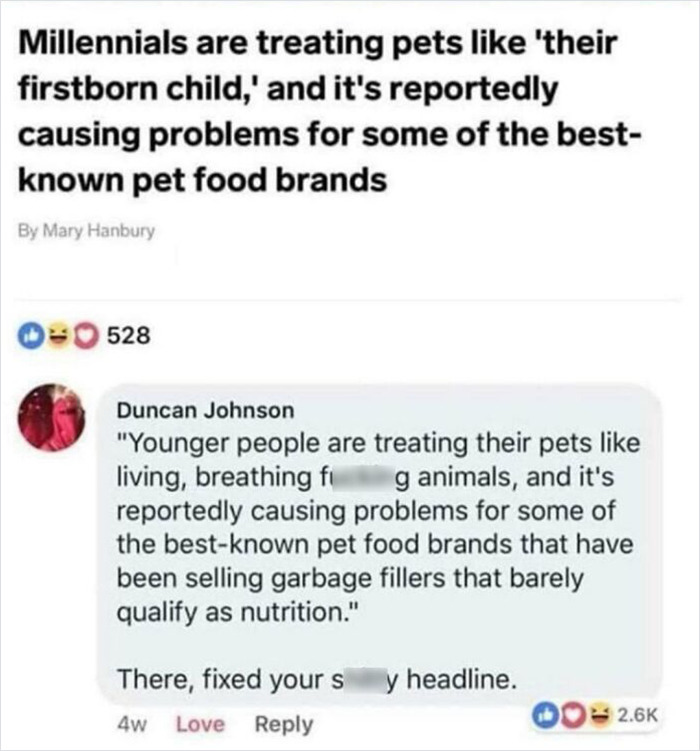 brutal comments - millennials are treating pets like their firstborn child - Millennials are treating pets 'their firstborn child,' and it's reportedly causing problems for some of the best known pet food brands By Mary Hanbury 00528 Duncan Johnson "Young