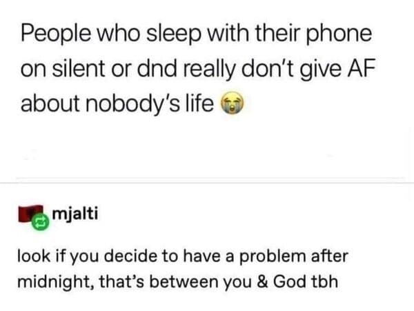 savage comments - do not disturb dungeons and dragons meme - People who sleep with their phone on silent or dnd really don't give Af about nobody's life mjalti look if you decide to have a problem after midnight, that's between you & God tbh