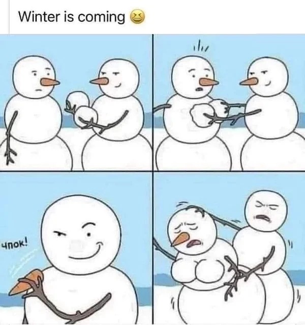 sex memes and dirty pics - snowman - Winter is coming 4nok! 14