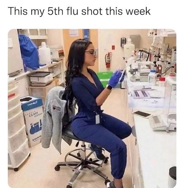 sex memes and dirty pics - not sure if im donating blood or cum - This my 5th flu shot this week Glass Dispon St! Vwre