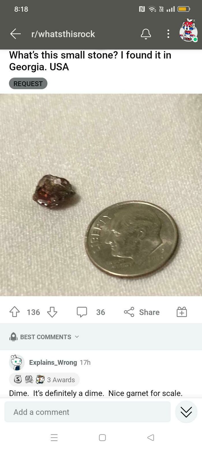 the perfect usernames - rwhatsthisrock What's this small stone? I found it in Georgia. Usa Request 136 Best Explains Wrong 17h Ny 36 B 3 Awards Dime. It's definitely a dime. Nice garnet for scale. Add a comment