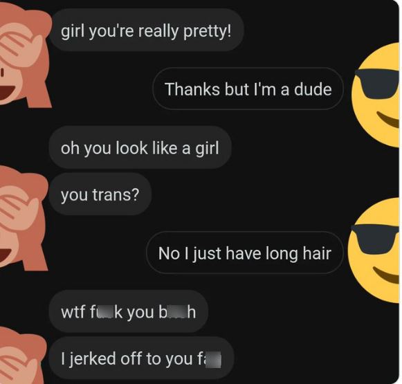 Creepy texts - cartoon - girl you're really pretty! Thanks but I'm a dude oh you look a girl you trans? No I just have long hair wtf fk you bh I jerked off to you f