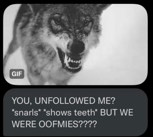 Creepy texts - wolf - Gif You, Uned Me? snarls shows teeth But We Were Oofmies????