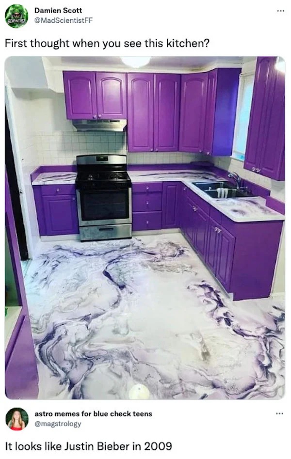 Internet Responses - First thought when you see this kitchen? astro memes for blue check teens It looks Justin Bieber in 2009