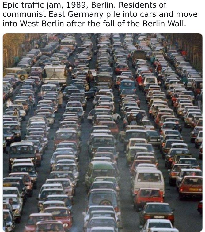 Historical pictures - berlin traffic jam - Epic traffic jam, 1989, Berlin. Residents of communist East Germany pile into cars and move into West Berlin after the fall of the Berlin Wall. Augu