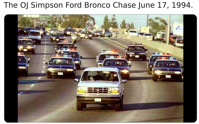 Historical pictures - oj simpson bronco - The Oj Simpson Ford Bronco Chase . History Time