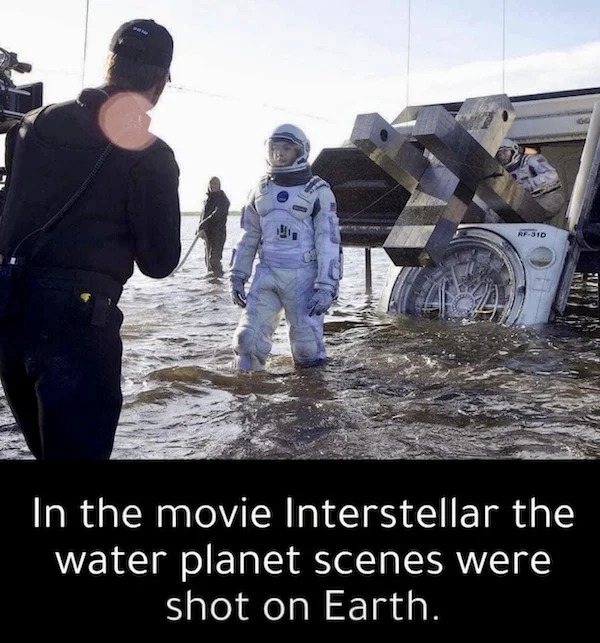 too true memes -  water - Rf31D In the movie Interstellar the water planet scenes were shot on Earth.