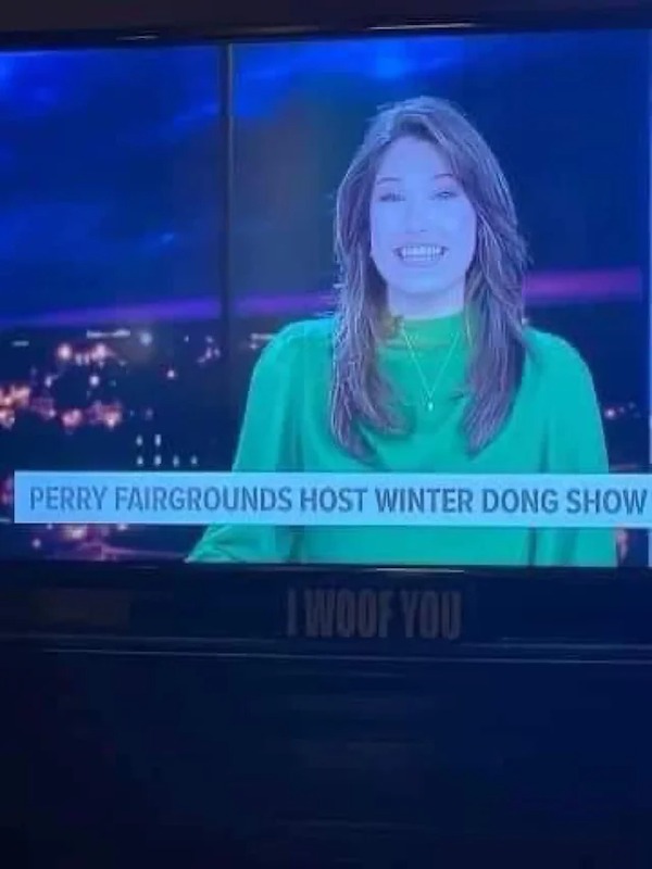 spicy memes for Thirsty Thursday - newscaster - Perry Fairgrounds Host Winter Dong Show I Woof You