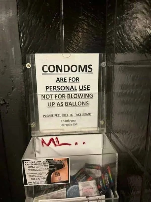 spicy memes for Thirsty Thursday - Condoms Are For Personal Use Not For Blowing Up As Ballons p Please Feel Free To Take Some... Thank you Darcelle Xv Ml.. People Are Not Per Las Personas No Miky 8883737885 Test BeFe 23372 Testoas Truc
