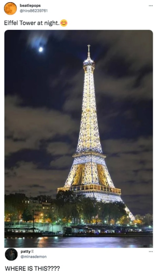 the funniest tweets of the year - trocadéro gardens - beatlepops Eiffel Tower at night. patty Where Is This????