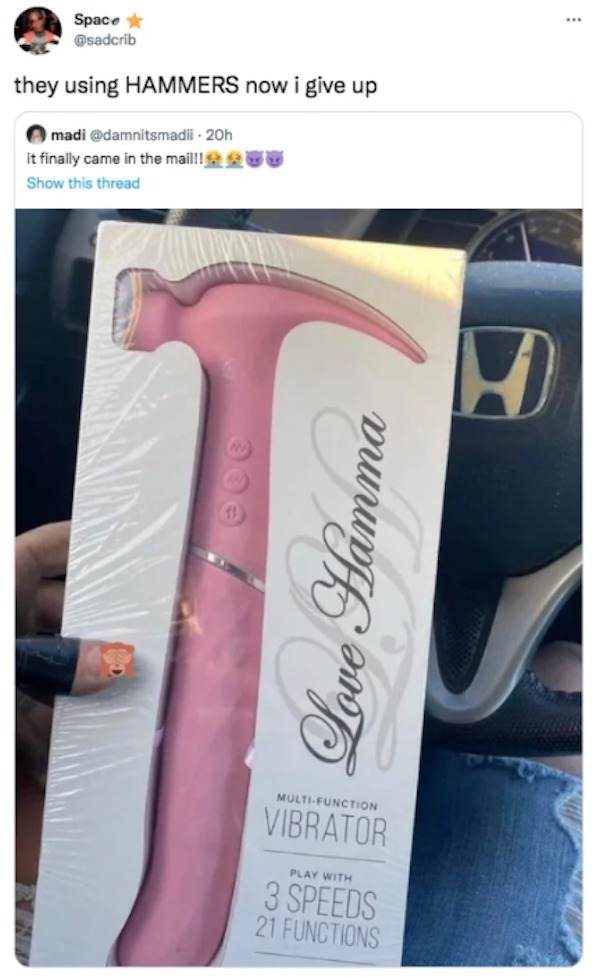 the funniest tweets of the year - brush - Space they using Hammers now i give up | madi 20h it finally came in the mail!!220 Show this thread vaar o MultiFunction Vibrator Play With 3 Speeds 21 Functions . M www