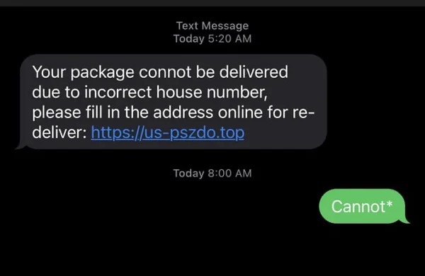 wrong number texts - multimedia - Text Message Today Your package connot be delivered due to incorrect house number, please fill in the address online for re deliver Today Cannot
