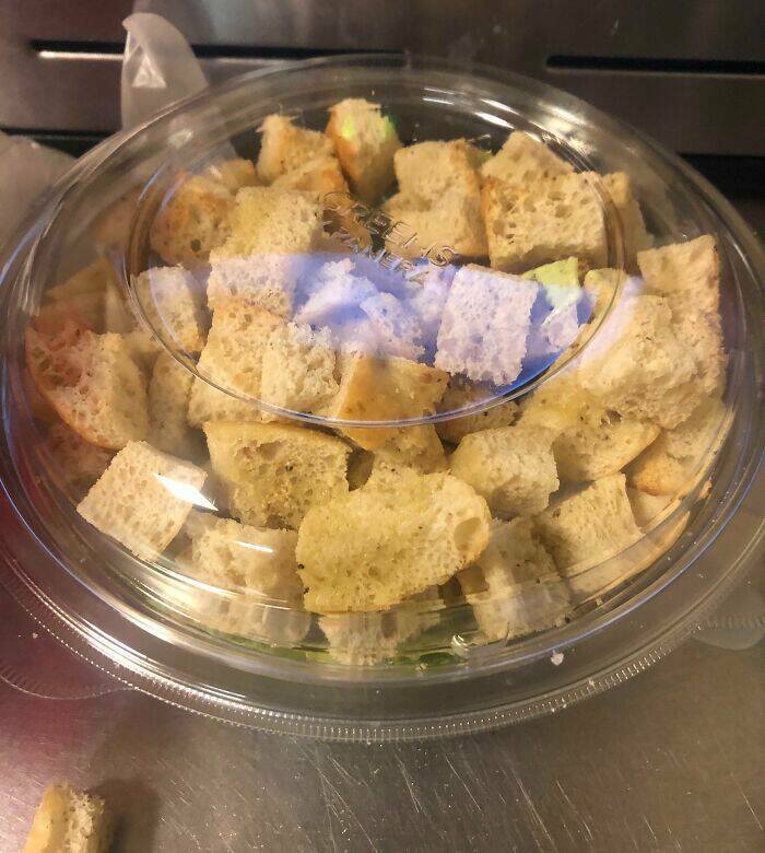 "Asked For Extra Croutons, Can’t Complain Lol"