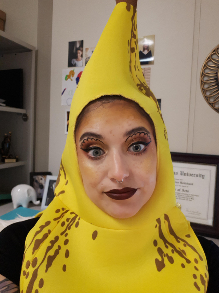 “I’m the only person in my entire office of 30 people who dressed up today and I’m in a full body banana suit.”