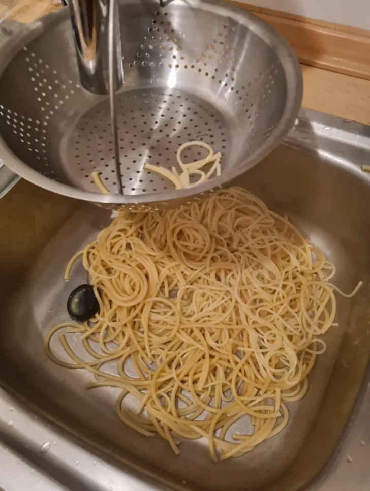 “In my defense, I have never used a strainer before.”