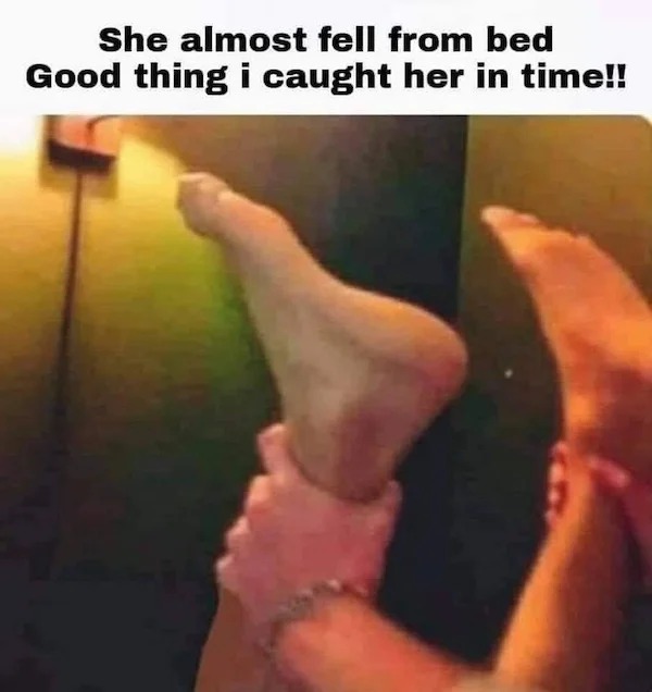 spicy meems - hand - She almost fell from bed Good thing i caught her in time!!
