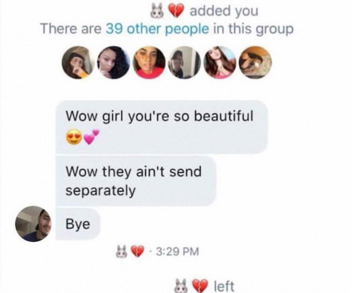 maximum cringe pics - wow girl you re so beautiful - added you There are 39 other people in this group 130006 Wow girl you're so beautiful Wow they ain't send separately Bye left