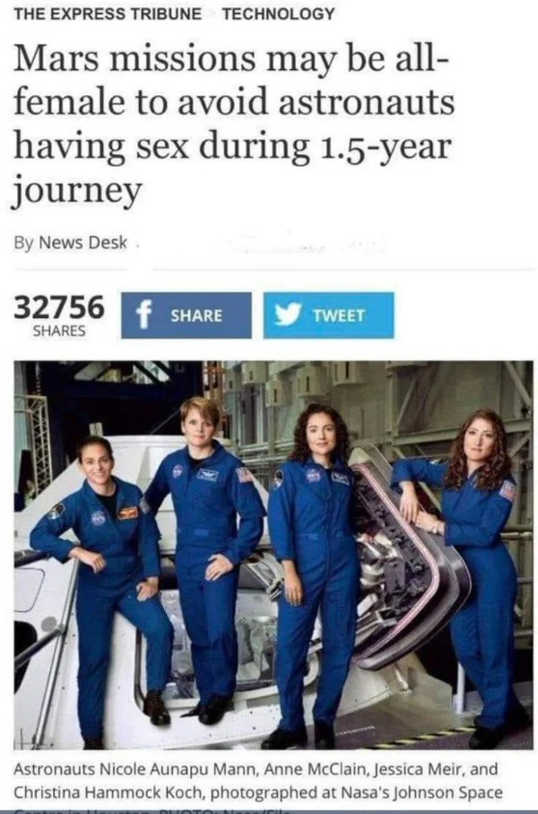 wtf pics made us hold up - all female astronauts mars - The Express Tribune Technology Mars missions may be all female to avoid astronauts having sex during 1.5year journey By News Desk. 32756 f Tweet Astronauts Nicole Aunapu Mann, Anne McClain, Jessica M