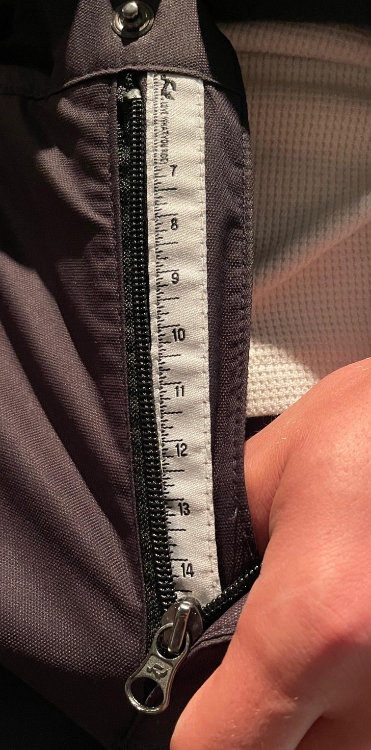 “My boyfriend’s snow pants have a tape measure printed on them.”