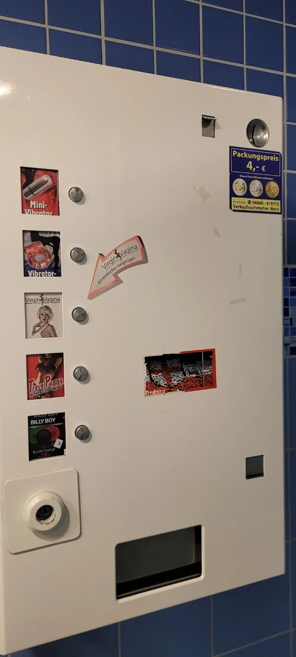“I found a sextoy vending machine in a gas station in Germany.”
