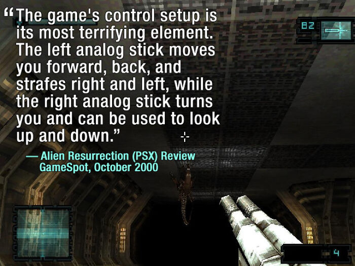 aged poorly  - alien resurrection ps1 review - "The game's control setup is its most terrifying element. The left analog stick moves you forward, back, and strafes right and left, while the right analog stick turns you and can be used to look up and down.