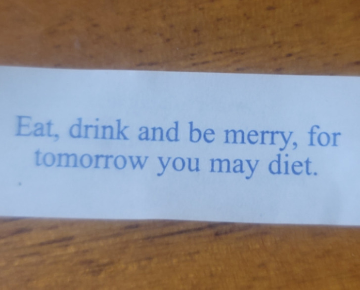 “What I found in my fortune cookie.”