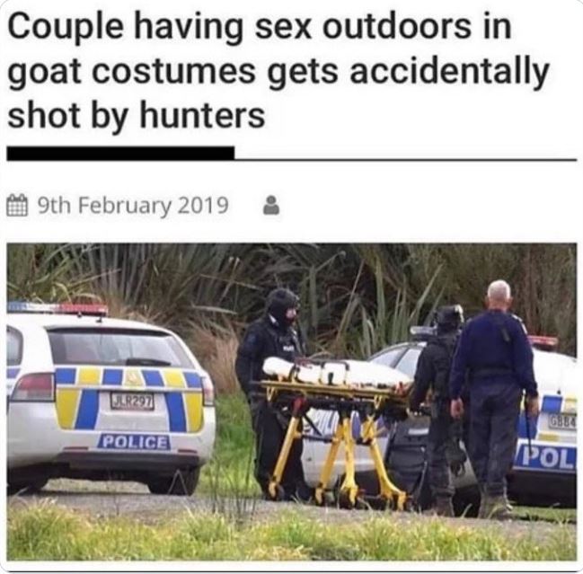 WTF news headlines - Costume - Couple having sex outdoors in goat costumes gets accidentally shot by hunters 9th JLR297 Police GBB4 Pol