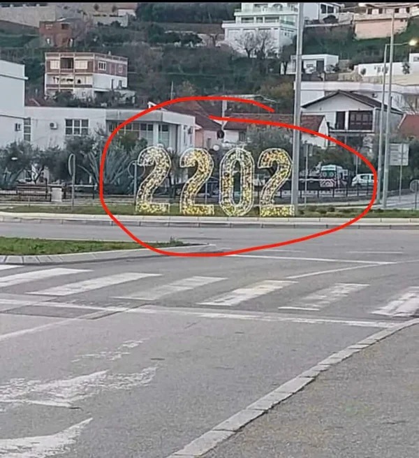 people who had one job and failed - 2202 montenegro new year sign - www