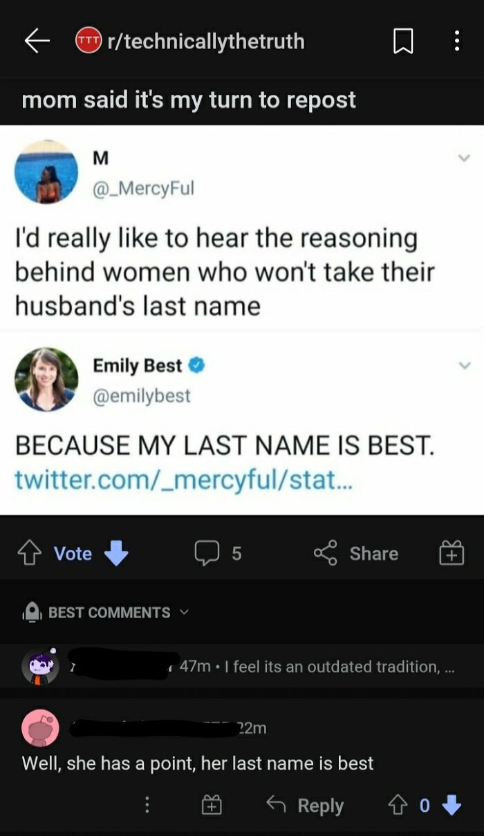 missed the joke - my name is best twitter - rtechnicallythetruth mom said it's my turn to repost M Ful I'd really to hear the reasoning behind women who won't take their husband's last name Emily Best Because My Last Name Is Best. twitter.com_mercyfulstat