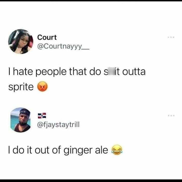 confidently incorrect - icon - Court I hate people that do s it outta sprite I do it out of ginger ale