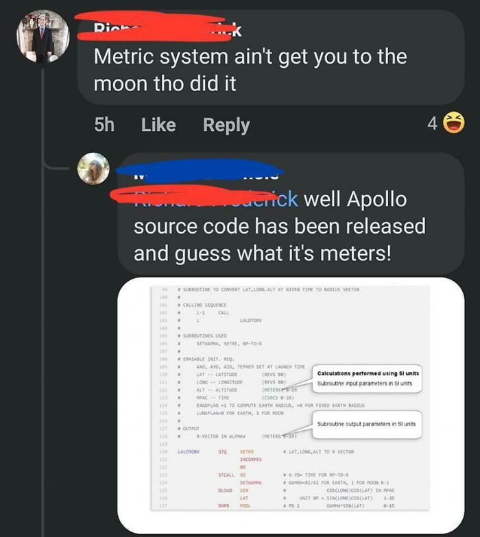 confidently incorrect - software - Din Metric system ain't get you to the moon tho did it 5h oderick well Apollo source code has been released and guess what it's meters! 181 183 100 Im 119 111 119 111 125 . . . 126 117 # . . . 114 . 119 " 11 . . . W Subo