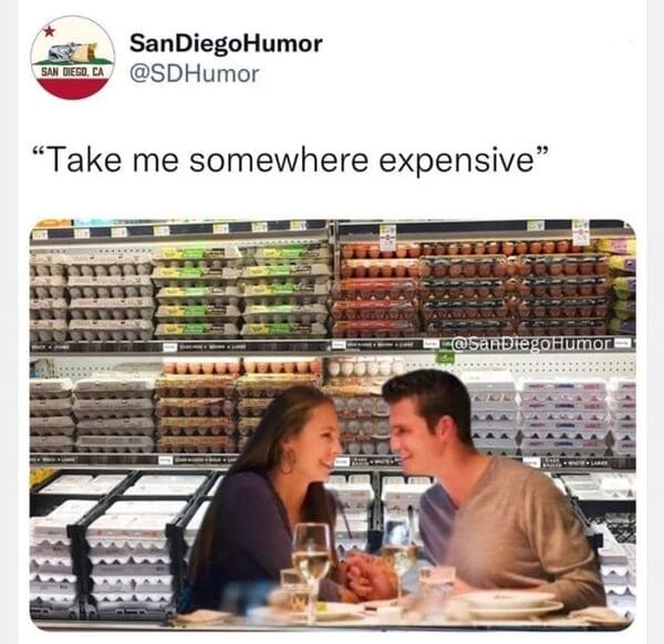 funny tweets - inventory - SanDiegoHumor San Diego, Ca "Take me somewhere expensive" C