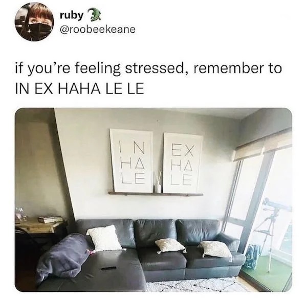 funny tweets - if you re stressed remember to in ex haha le le - ruby if you're feeling stressed, remember to In Ex Haha Le Le In Ha Le Ex Ha Le
