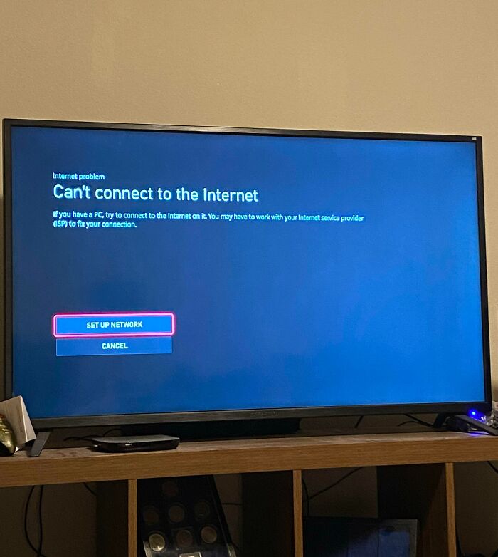people living with monsters - computer monitor - Internet problem Can't connect to the Internet If you have a Pc, try to connect to the Internet on it. You may have to work with your Internet service provider Sp to fix your connection. Set Up Network Canc