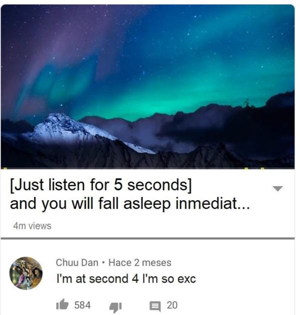 funny comments - just listen for 5 seconds and you will fall asleep immediately - Just listen for 5 seconds and you will fall asleep inmediat... 4m views Chuu Dan Hace 2 meses I'm at second 4 I'm so exc 584 . 20