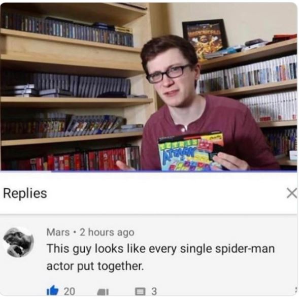 funny comments - scott the woz spider man meme - Replies Atten Mars 2 hours ago . This guy looks every single spiderman actor put together. 120 3 X