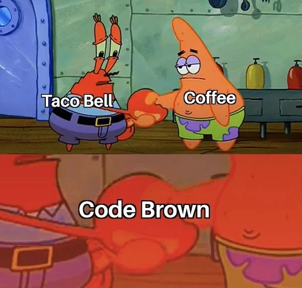patrick and mr krabs shaking hands - Taco Bell Coffee Code Brown