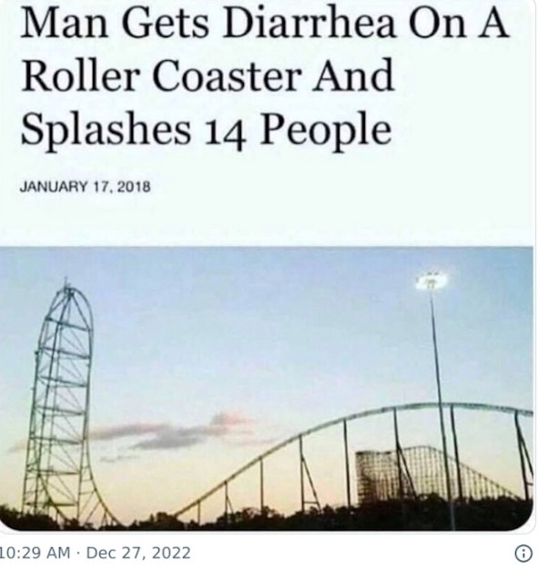 times life escalated way too quickly -  six flags great adventure - Man Gets Diarrhea On A Roller Coaster And Splashes 14 People