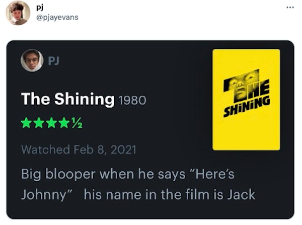 funniest tweets of the week - multimedia - pj Pj The Shining 1980 Ehe Shining Watched Big blooper when he says "Here's Johnny" his name in the film is Jack