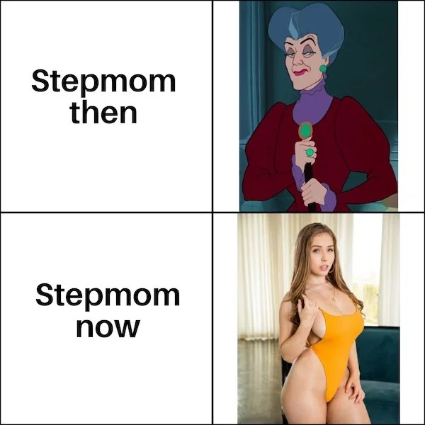 spicy memes - shoulder - Stepmom then Stepmom now