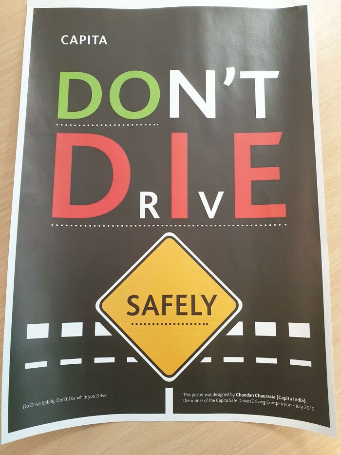 design fails -   crappy designs - Capita Don'T Drive Do Drive Safely, Don't Die while you Drive Safely India. the winner of the Capita Safe DriverDriving Competition
