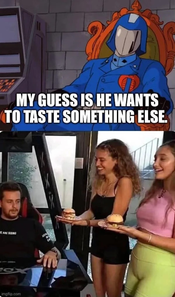 sex memes - muscle - My Guess Is He Wants To Taste Something Else. Are Going F imgflip.com