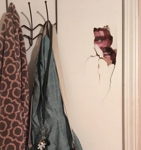 “The old roommate punched a hole in the door. The new roommate fixed it.”