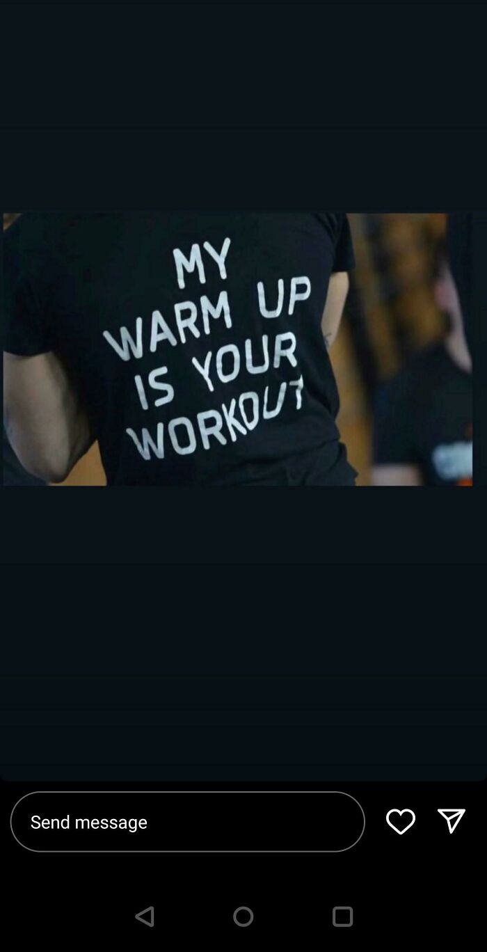 Internet tough guys - screenshot - My Warm Up Is Your Workout Send message