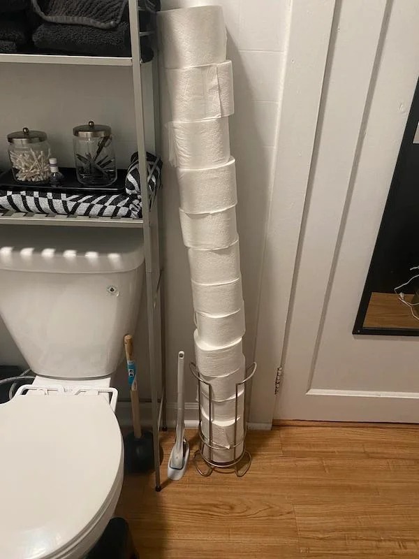 Asked bf to put SOME tp in the bathroom